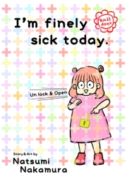 I'm finely sick today.（１） 今日も元気に病気中