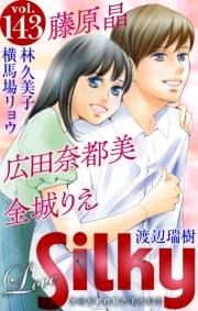 Love Silky Vol.143