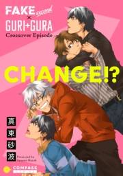 【期間限定価格】CHANGE!? - FAKE second×GURI+GURA Crossover Episode -